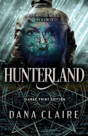 Hunterland de Dana Claire