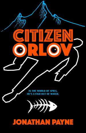 Citizen Orlov de Jonathan Payne