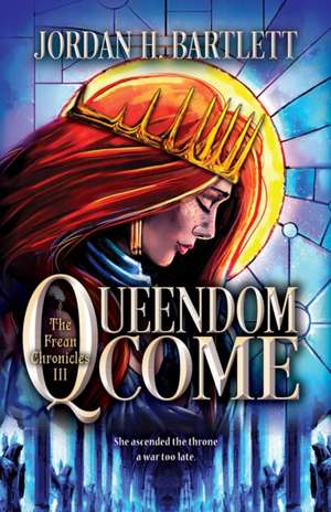Queendom Come de Jordan H Bartlett