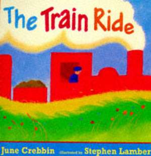 The Train Ride de June Crebbin