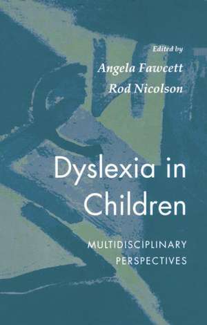 Dyslexia In Children de Angela Fawcett