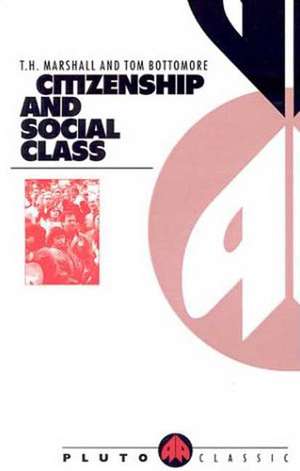 Citizenship and Social Class de Tom Bottomore