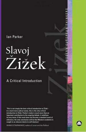 Slavoj Zizek: A Critical Introduction de Ian Parker