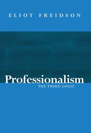 Professionalism de Eliot Freidson