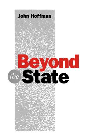 Beyond the State de John Hoffman