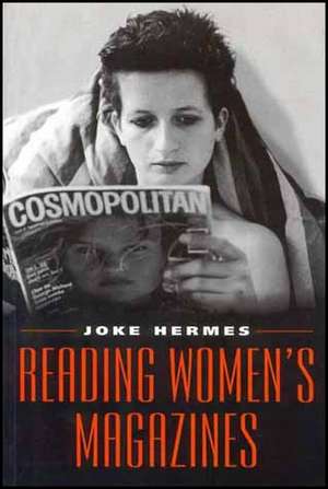 Reading Women′s Magazines: An Analysis of Everyday Media Use de J Hermes