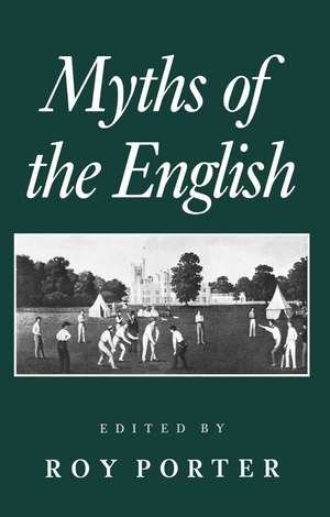 Myths of the English de R. Porter