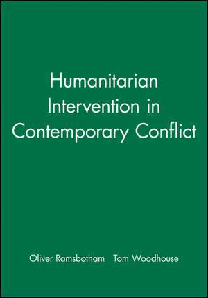 Humanitarian Intervention in Contemporary Conflict de Ramsbotham