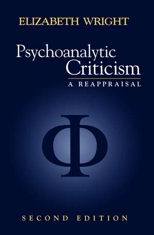 Psychoanalytic Criticism de Elizabeth Wright
