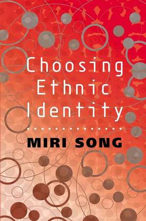 Choosing Ethnic Identity de M. Song