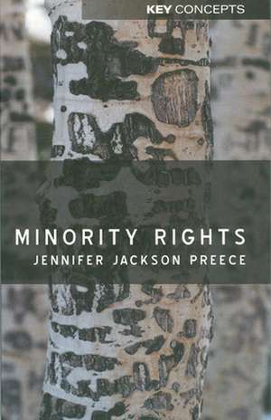 Minority Rights – Between Diversity and Community de JJ Preece