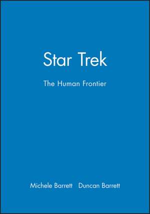 Star Trek – The Human Frontier de M Barrett