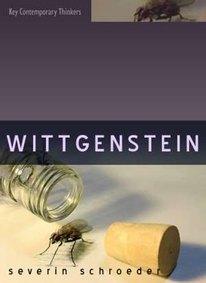 Wittgenstein – The Way Out of the Fly–Bottle de S Schroeder