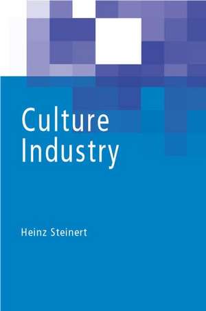 Culture Industry de H Steinert