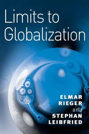 Limits to Globalization – Welfare States and the World Economy de E Rieger