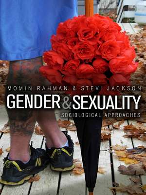 Gender and Sexuality: Sociological Approaches de Momin Rahman