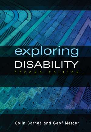 Exploring Disability de Colin Barnes