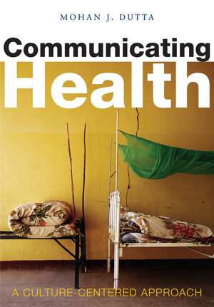 Communicating Health de Dutta