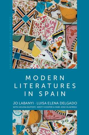 Modern Literatures in Spain de J Labanyi