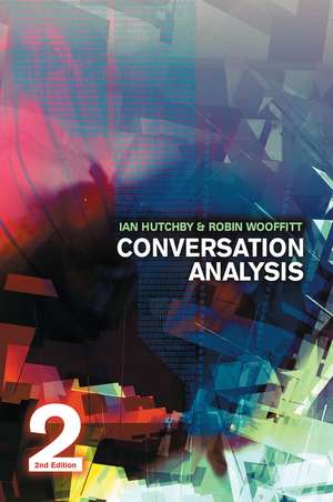 Conversation Analysis 2e de Hutchby