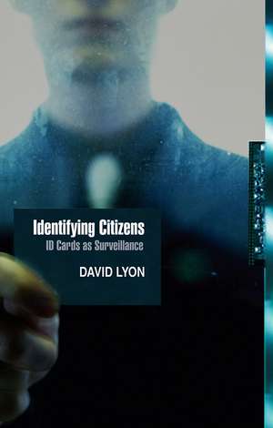 Identifying Citizens de David Lyon