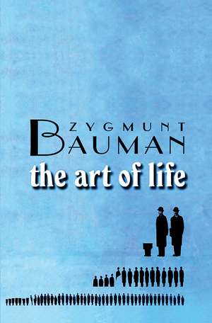 Art of Life de Z Bauman