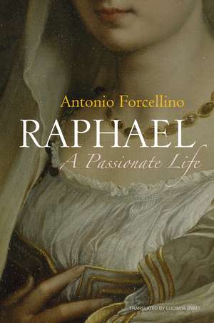 Raphael – A Happy Life de A Forcellino