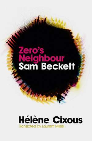 Zero′s Neighbour – Sam Beckett de H Cixous