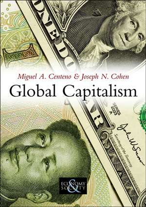 Global Capitalism – A Sociological Perspective de M Centeno