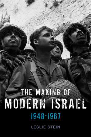 Making of Modern Israel – 1948–1967 de L Stein