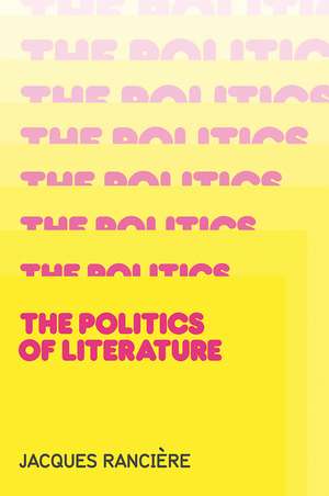 Politics of Literature de J Ranciere