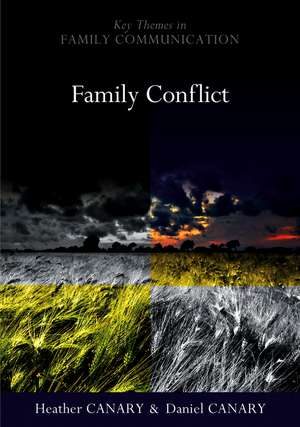 Family Conflict – Managing the Unexpected de H Canary