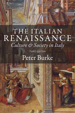 The Italian Renaissance – Culture and Society in Italy 3e de P Burke