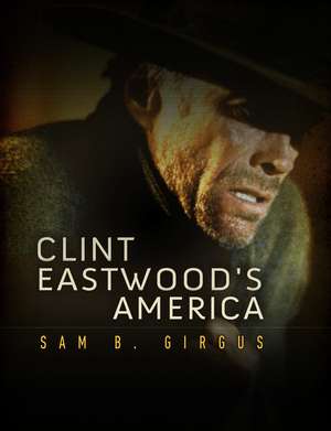 Clint Eastwood′s America de S Girgus