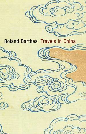 Travels in China de R. Barthes