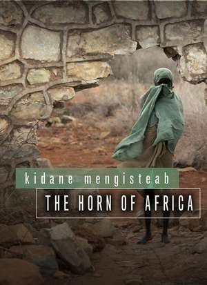 The Horn of Africa de K Mengisteab