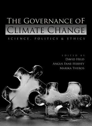 The Governance of Climate Change – Science, Politics and Ethics de D Held