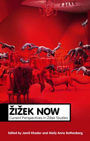 Zizek Now de J Khader