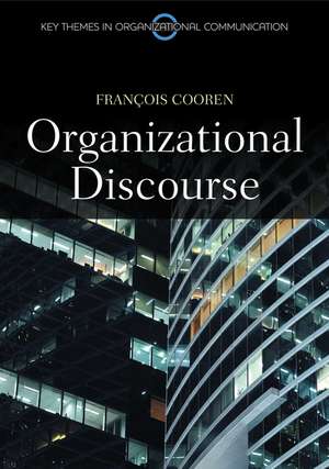 Organizational Discourse de Francois Cooren