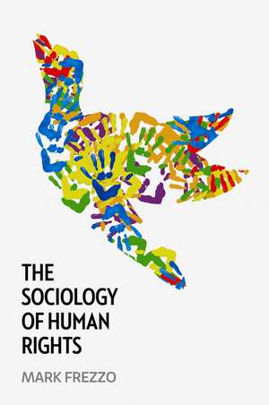 The Sociology of Human Rights de M Frezzo