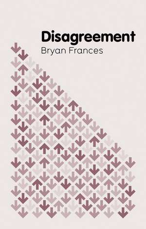 Disagreement de Bryan Frances