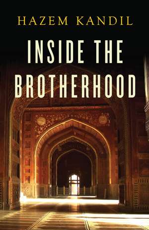 Inside the Brotherhood de H Kandil