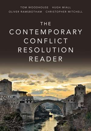 The Contemporary Conflict Resolution Reader de H Miall