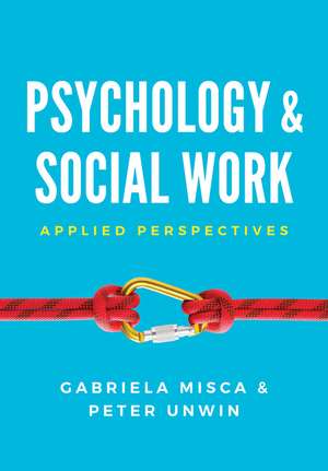 Psychology and Social Work – Applied Perspectives de G Misca