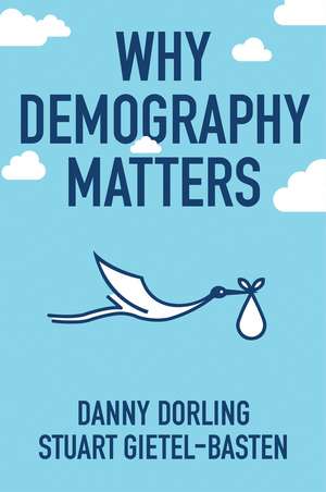 Why Demography Matters de D Dorling