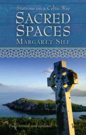 Sacred Spaces de Margaret Silf