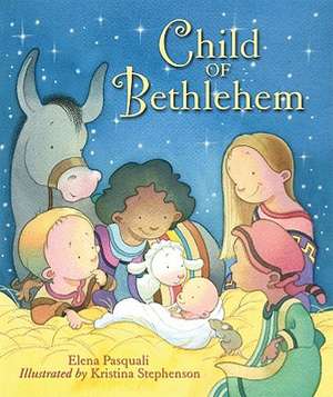 Child of Bethlehem de Elena Pasquali