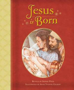 JESUS IS BORN de Sophie Piper