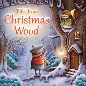 Tales from Christmas Wood de Suzy Senior