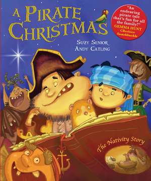 A Pirate Christmas – The Nativity Story de Suzy Senior